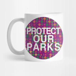 Protect Our Parks Mug